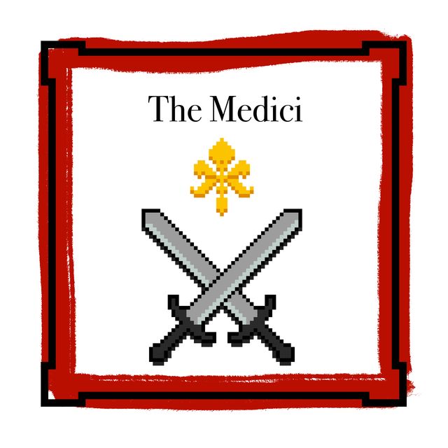 The Medici ⚔️