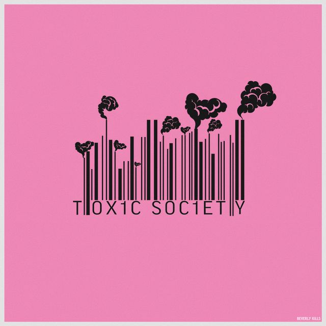 Toxic Society