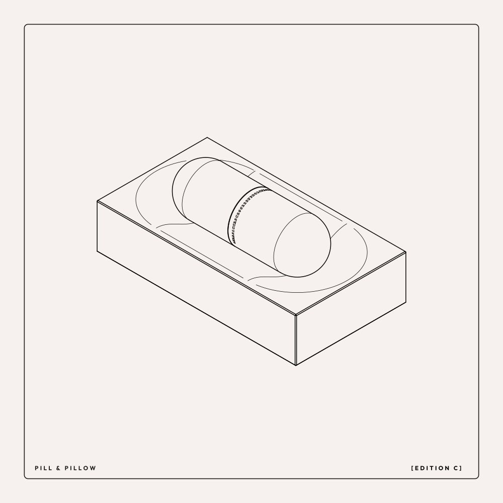 Pill & Pillow - [Edition C]