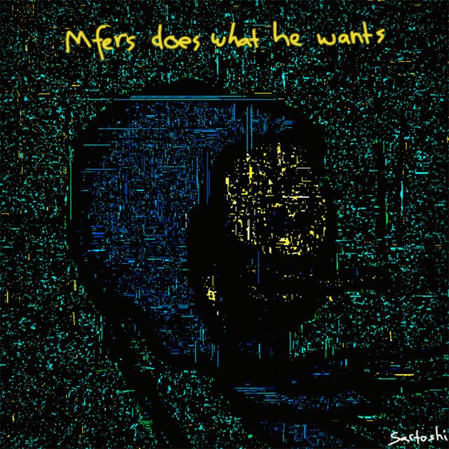 mfers does what he wants
