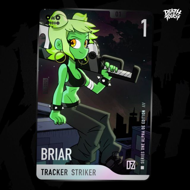 DEATH TOUCH ALPHA CARD: 01 BRIAR