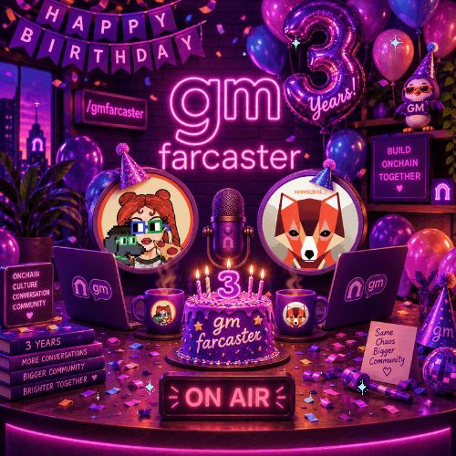 GM Farcaster Happy 3rd Birthday