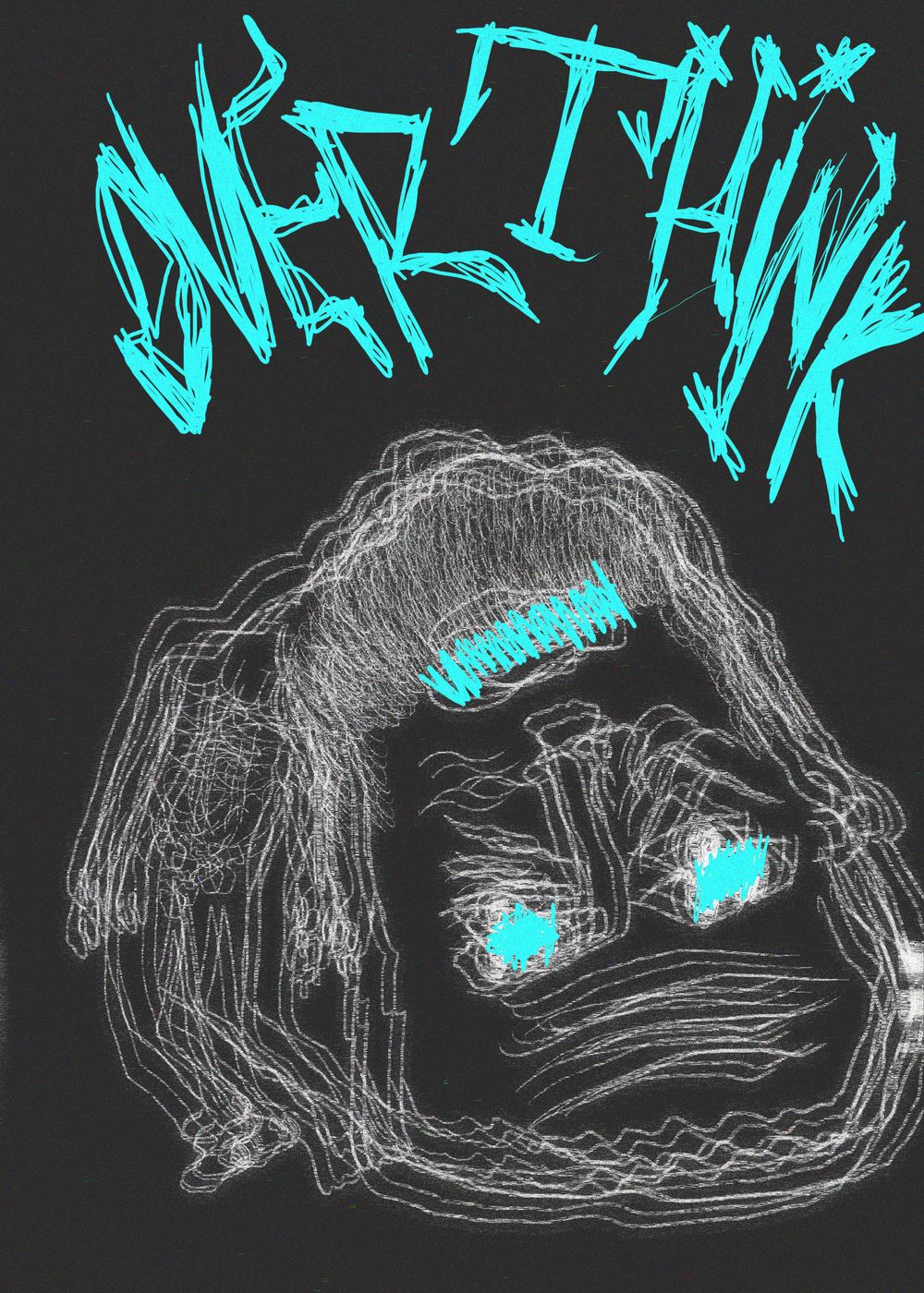 OVER THINK