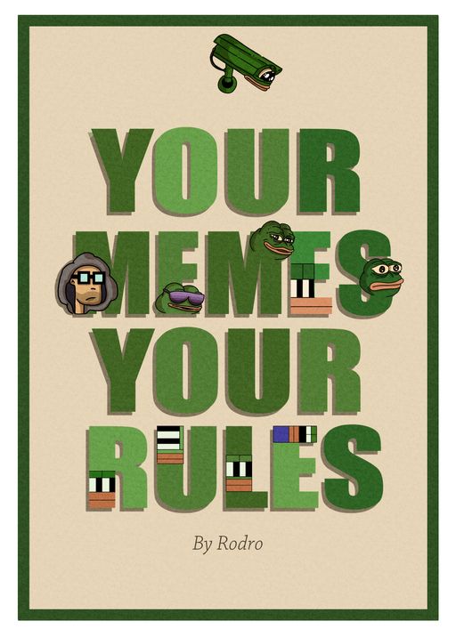 Your Memes Your Rules