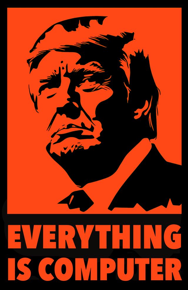 Everything is Computer