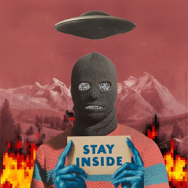 stay inside