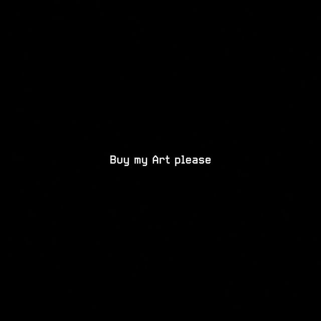 Buy my Art Please?🙏 
