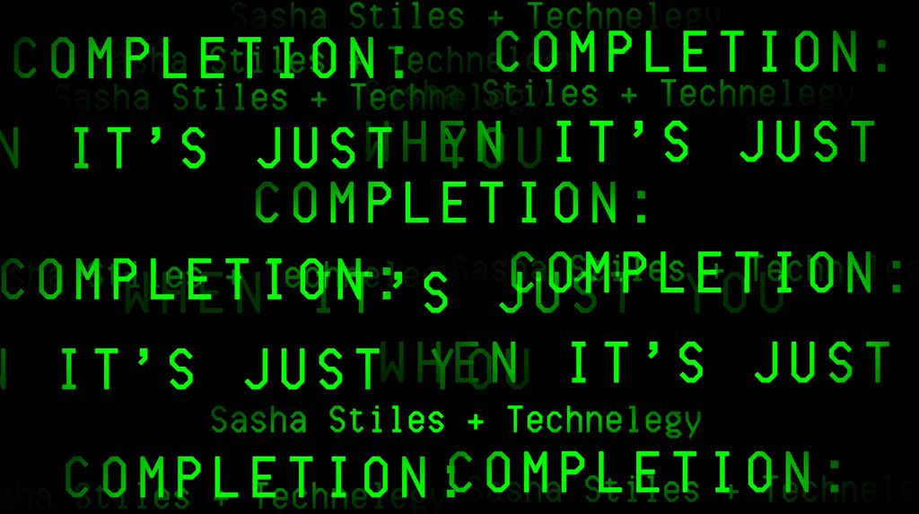 COMPLETION: When it's just you