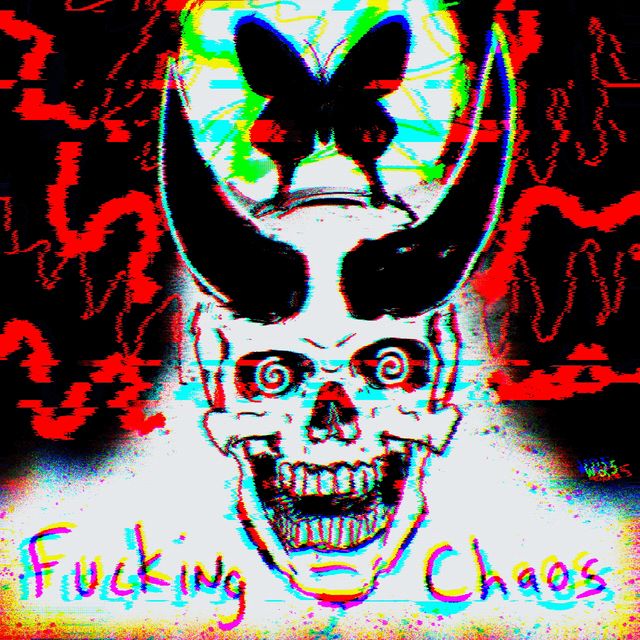 Fucking chaos